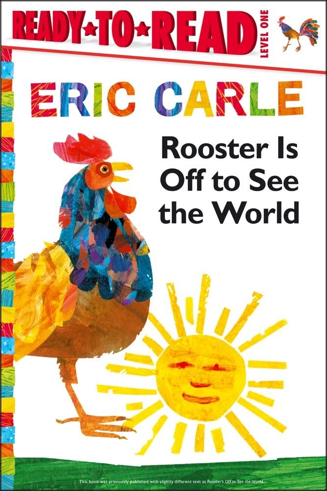 Rooster Is Off to See the World/ReadytoRead Level 1 (The World of Eric Carle)