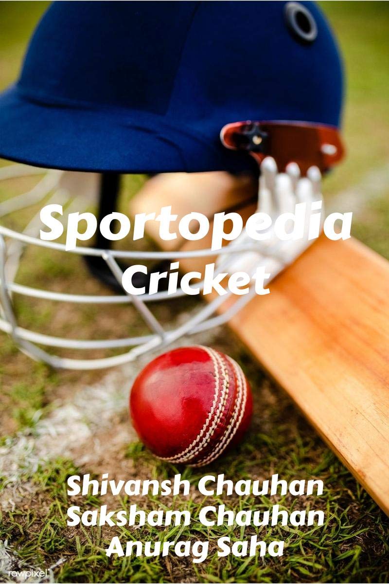 Sportopedia : Cricket
