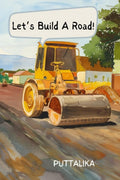 Lets Build A Road!