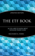 The ETF Book: All You Need to Know About ExchangeTraded Funds