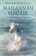 Pagan Portals  Manannn mac Lir