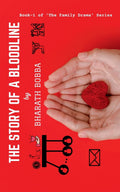 THE STORY OF A BLOODLINE : Book1 of The Family Drama Series