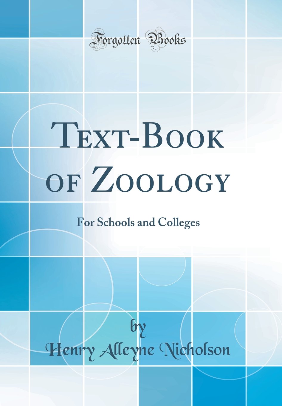 TextBook of Zoology: For Schools and Colleges (Classic Reprint)