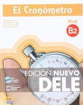 El Cronmetro B2  Edicin Nuevo DELE (Spanish Edition)