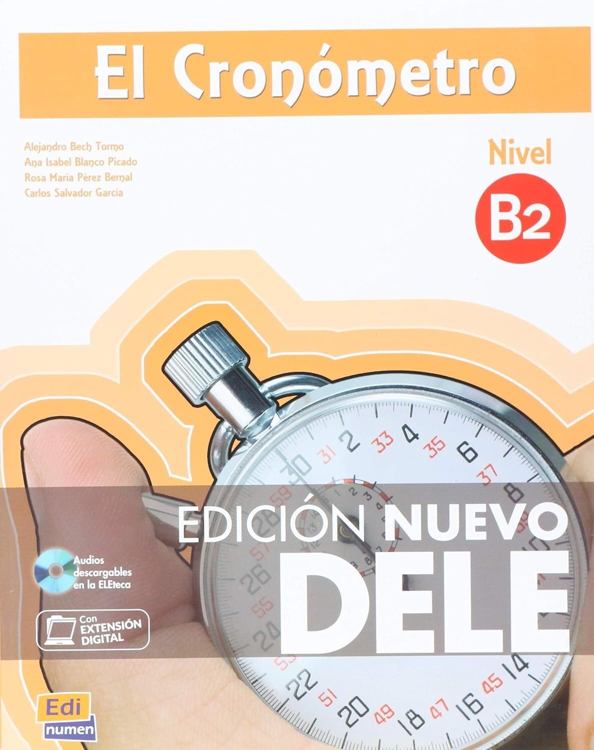 El Cronmetro B2  Edicin Nuevo DELE (Spanish Edition)