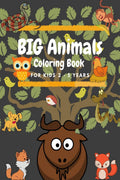 BIG Animals Coloring Book for Kids: Preschool and Kindergarten Easy Coloring Book with Simple and large animal designs