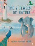 The 7 Jewels of Nature Lakshmi Prasanna Paturi