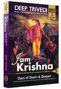 I am Krishna  Vol 5 (Complete Psychological Biography of Krishna)