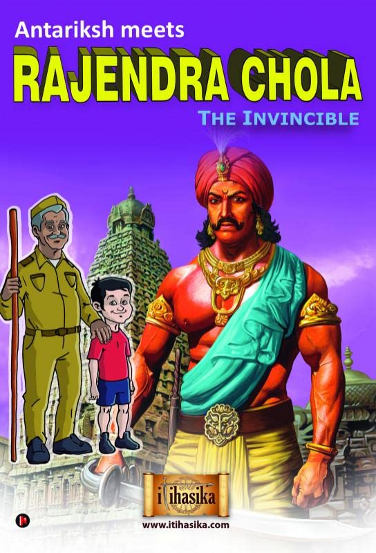 Antariksh meets Rajendra Chola : The invincible