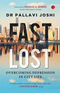 FAST BUT LOST : Overcoming Depression in City Life