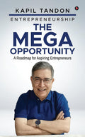 Entrepreneurship  The Mega Opportunity