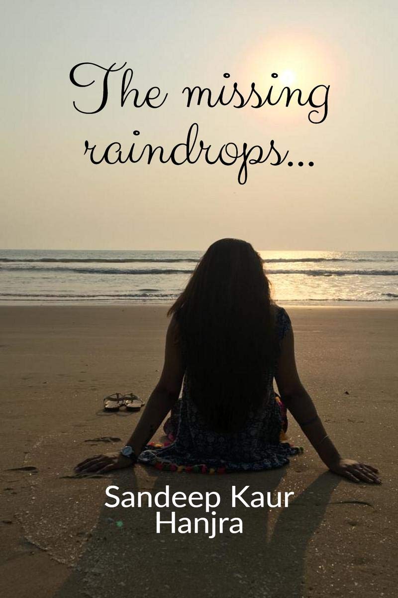 The Missing Raindrops: No Love Story Is Simple, There Is Always A Complicated Mystery Behind It....