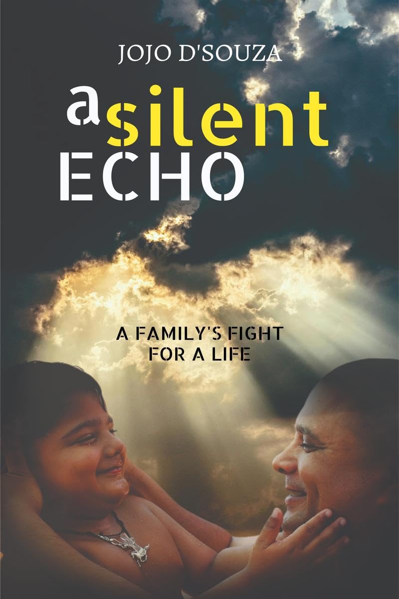 A Silent Echo : A Fight For A Life