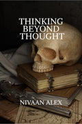 Thinking Beyond Thought