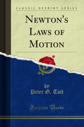Newtons Laws of Motion (Classic Reprint)