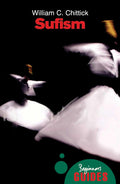 Sufism: A Beginners Guide
