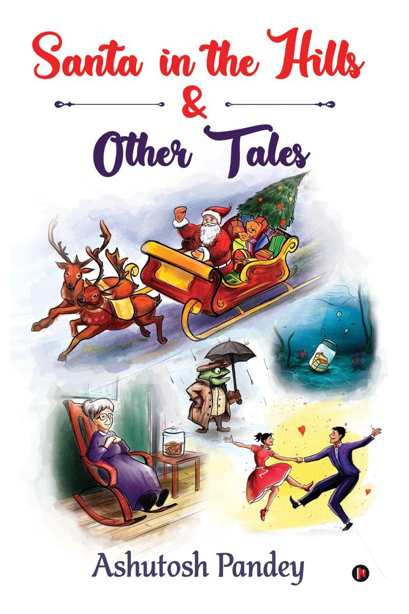 Santa in the Hills & Other Tales