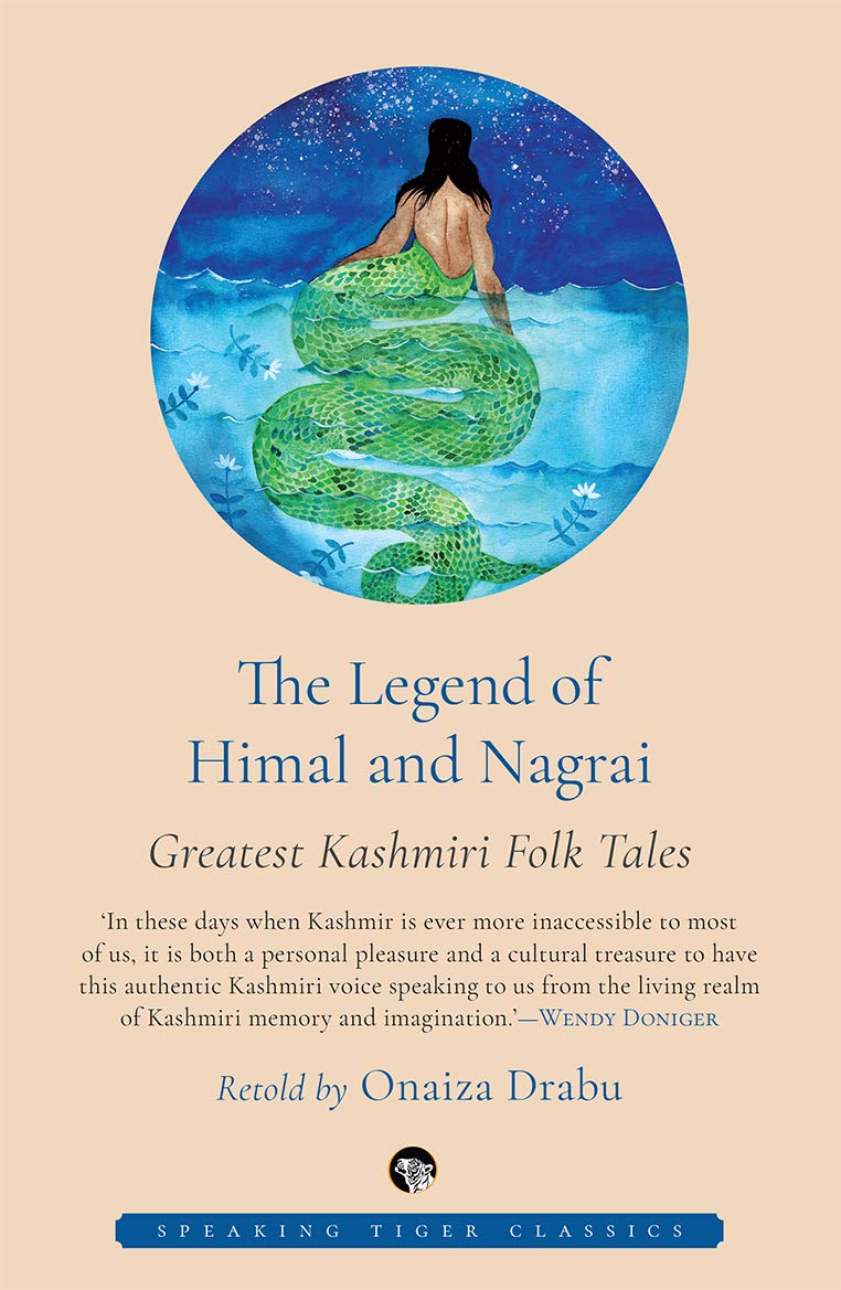 Legend Of Himal And Nagrai:Greatest Kashmiri Folk Tales