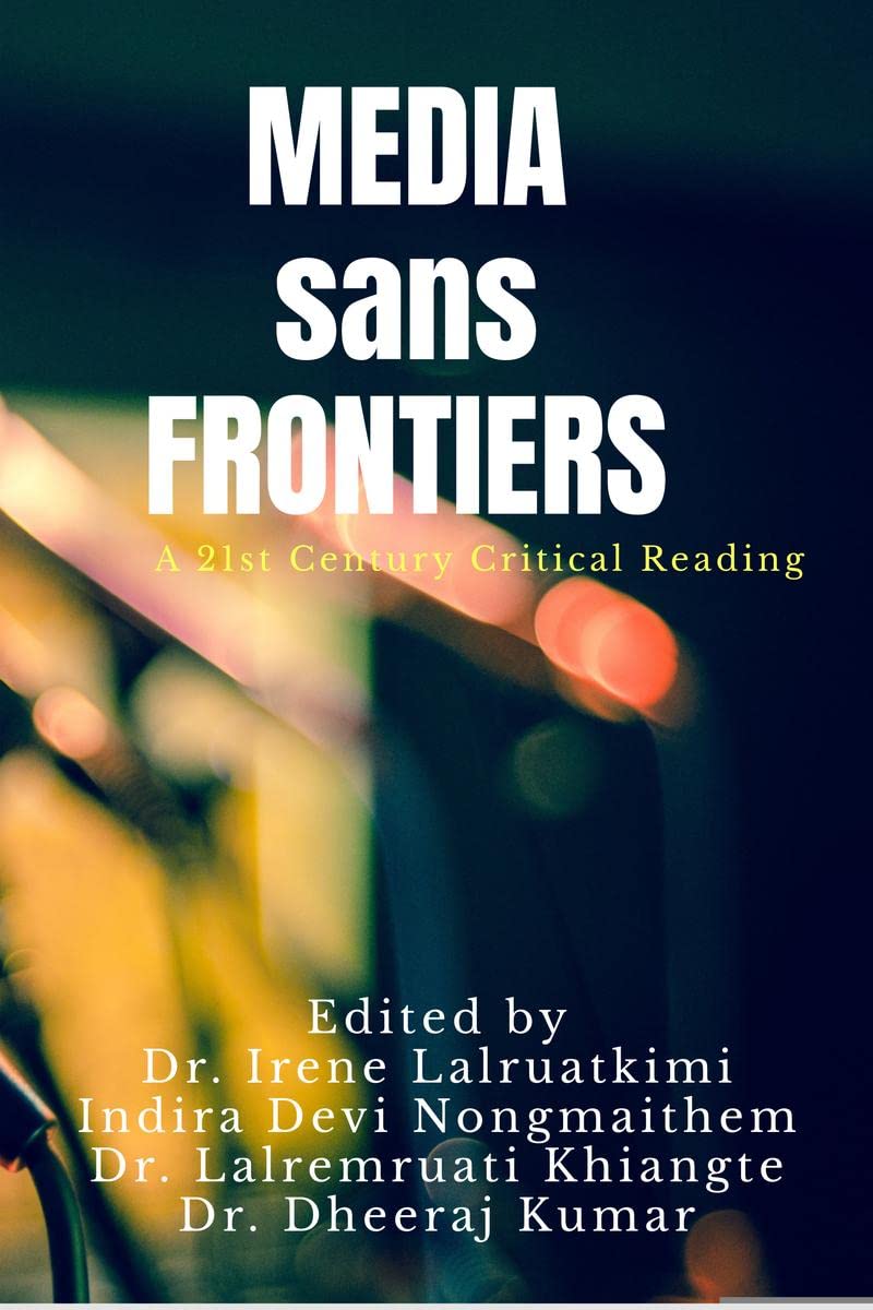 Media sans Frontiers : A 21st Century Critical Reading