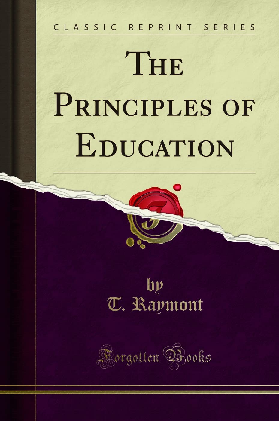 The Principles of Education (Classic Reprint)