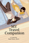 MY TRAVEL COMPANION : ROM COM NOVEL