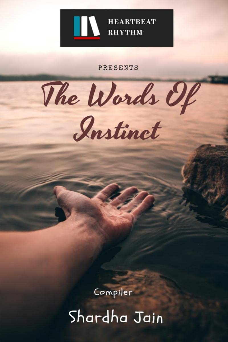 The Words Of Instinct