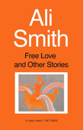 Free Love and Other Stories
