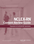 NCLEXRN Content Review Guide (Kaplan Test Prep)