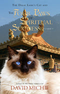The Dalai LamaS Cat And The Four Paws Of Spiritual Success: A Novel