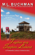 Together Atop Sapphire Lookout: 5 (Firehawks Lookouts)