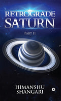 Retrograde Saturn  Part II