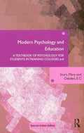 Modern Psychology and Education: A TextBook of Psychology for Students in Training Colleges and Adult Evening Classes