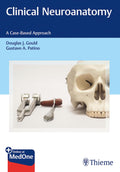 Clinical Neuroanatomy: A CaseBased Approach