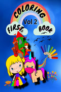 First Coloring Book vol2: For Kids Vol 2