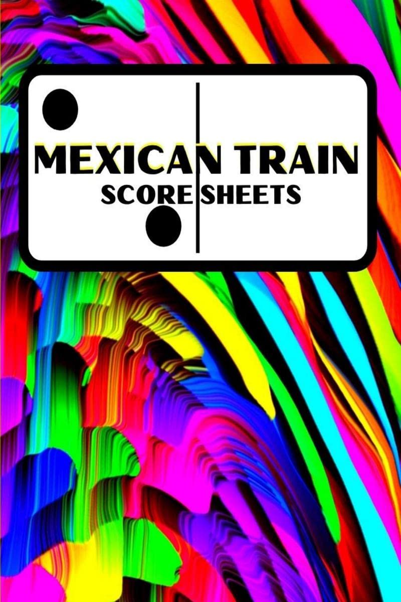 Mexican Train Score Sheets : Large Score Sheets for Scorekeeping for Game Lovers