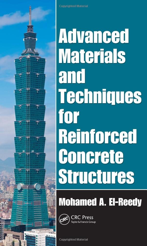Advanced Materials And Techniques For Reinforced Concrete Structures