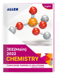 Jee (Main) 2022 Topicwise Chemistry Papers And Solutions In English (June & July Attempt) | Past Year Papers By Allen
