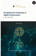 Navigating The Challenges Of Digital Transformation In The World Of Ai