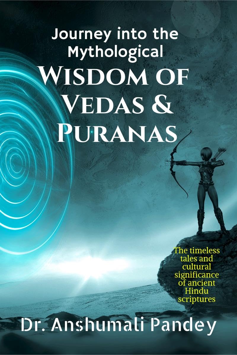 Journey into the Mythological Wisdom of Vedas & Puranas