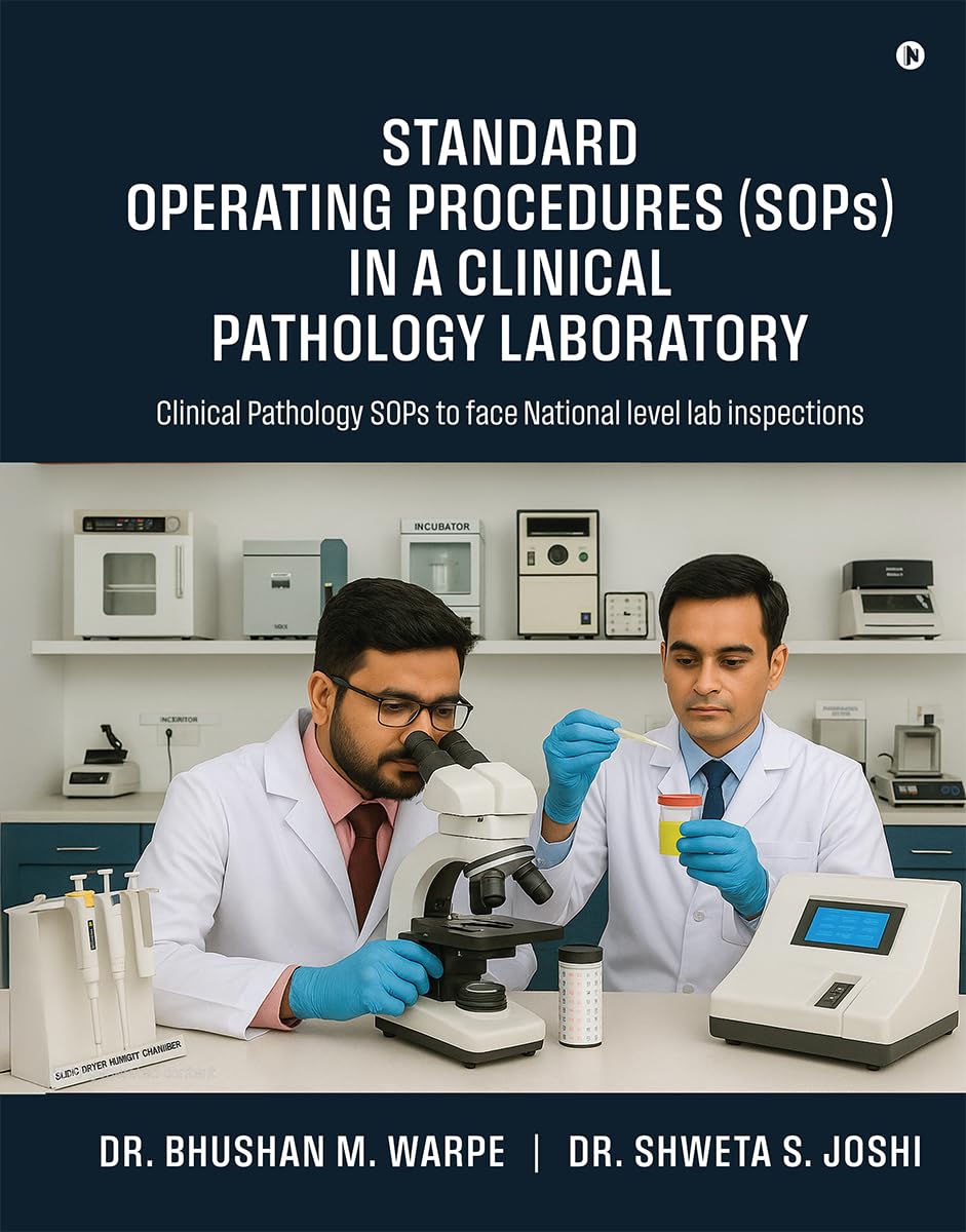 Standard operating procedures (SOPs) in a Clinical Pathology laboratory: Clinical Pathology SOPs to face National level lab insp