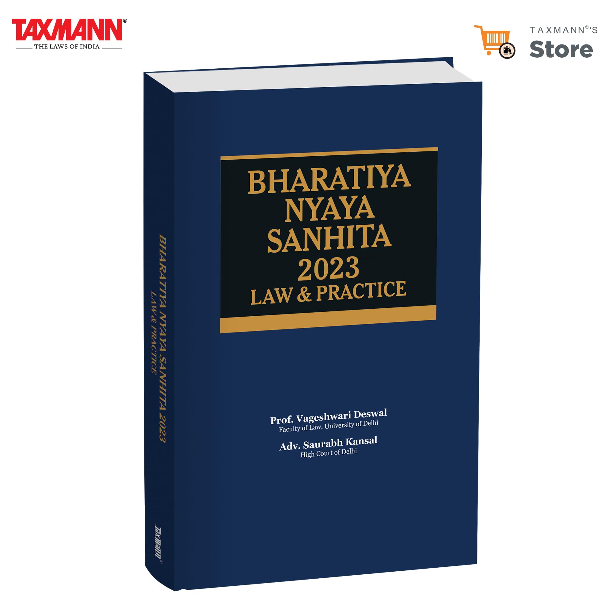 Taxmanns Bharatiya Nyaya Sanhita 2023 | Law & Practice  A Structured 800+ Page Commentary Analysing Legislative Intent | Proc