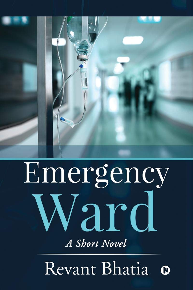 Emergency Ward : A Short Novel
