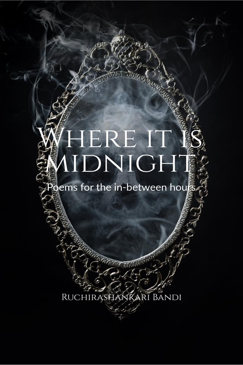 Where it is Midnight: Poems for the inbetween hours