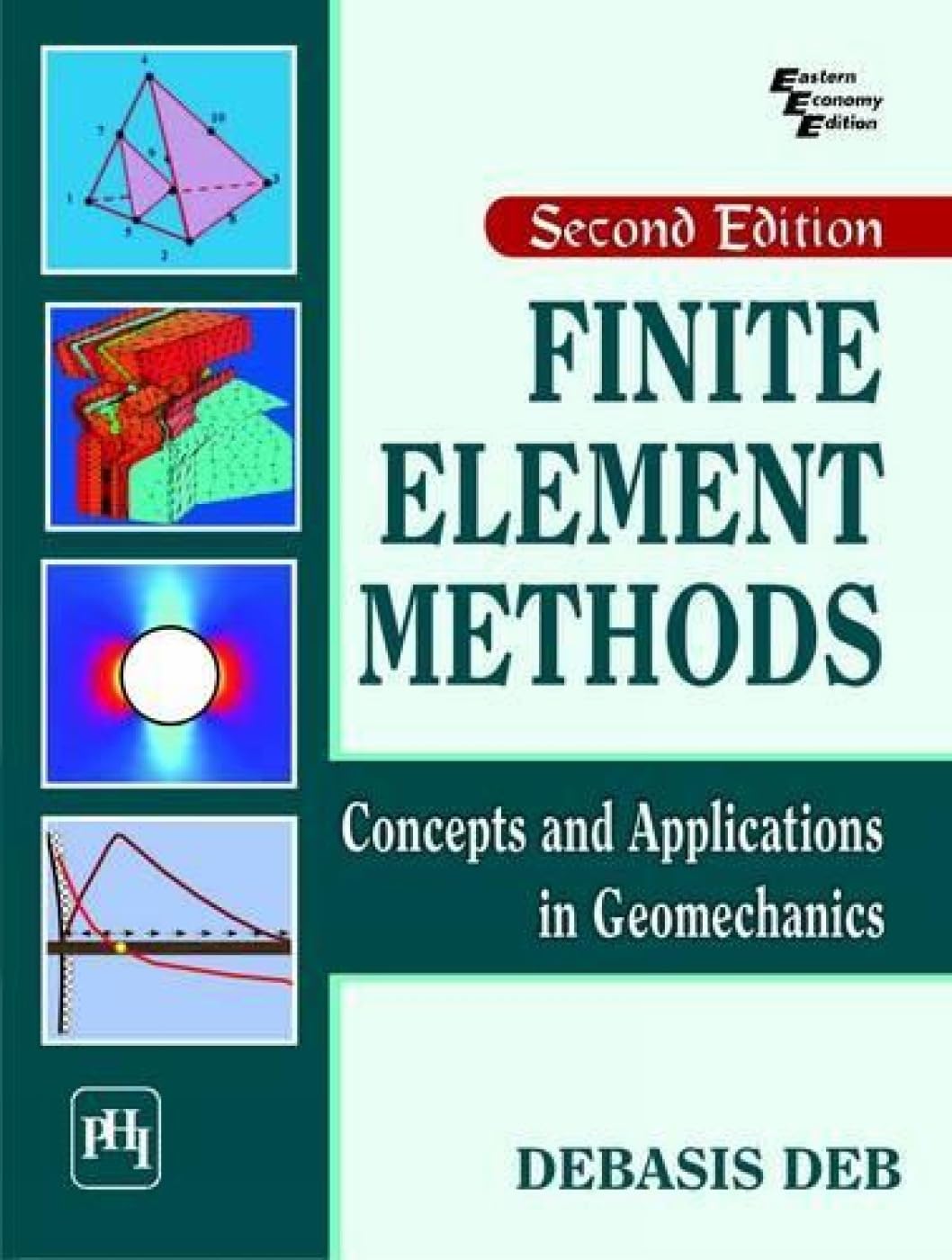 Finite Element Methods: Concepts and Applications in Geomechanics