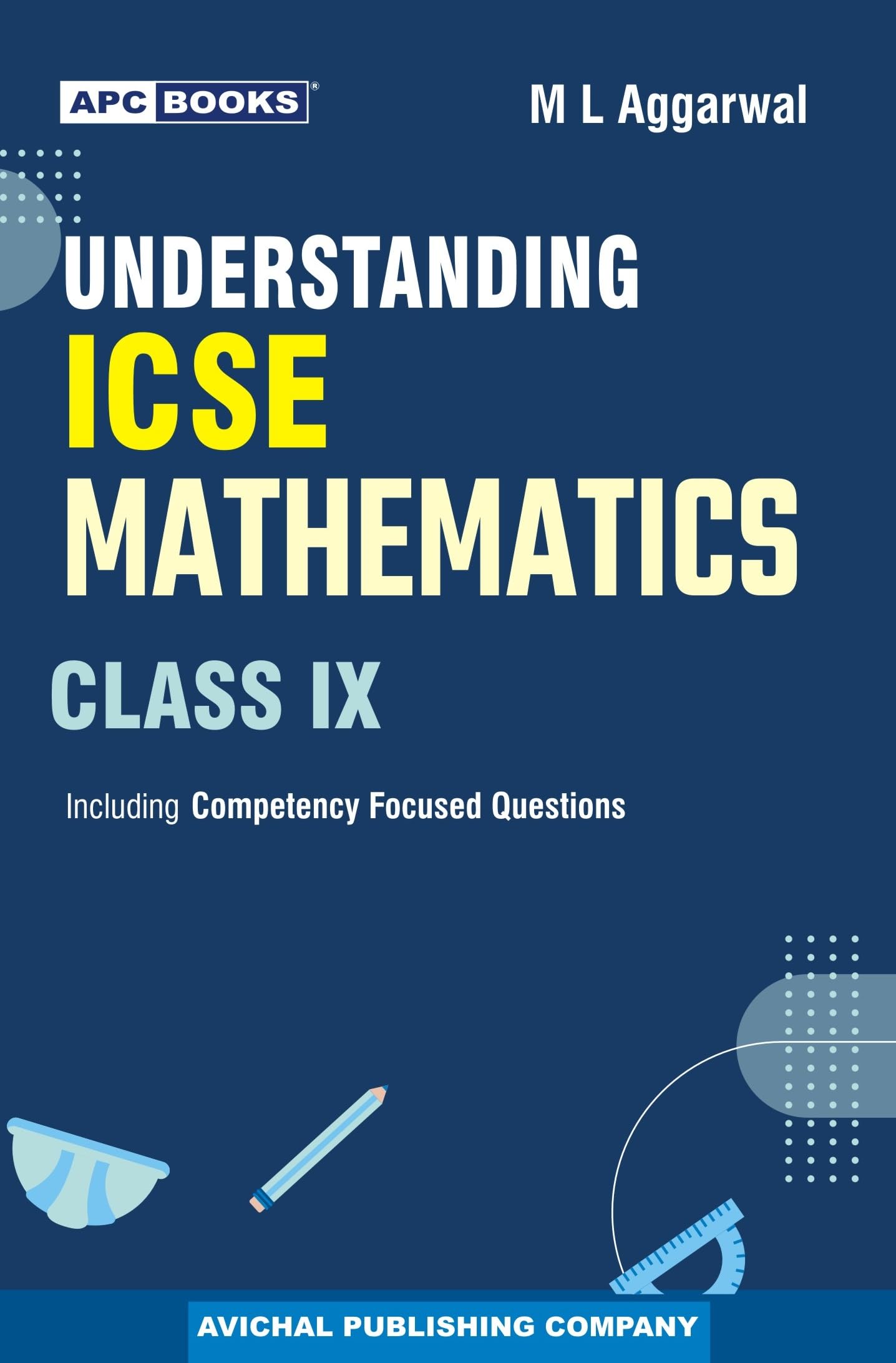 Understanding Icse Mathematics Class 9  By M. L. Aggarwal (202526 Examination)