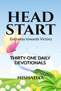 HEADSTART: Every day Towards Victory : Thirty One Daily Devotional