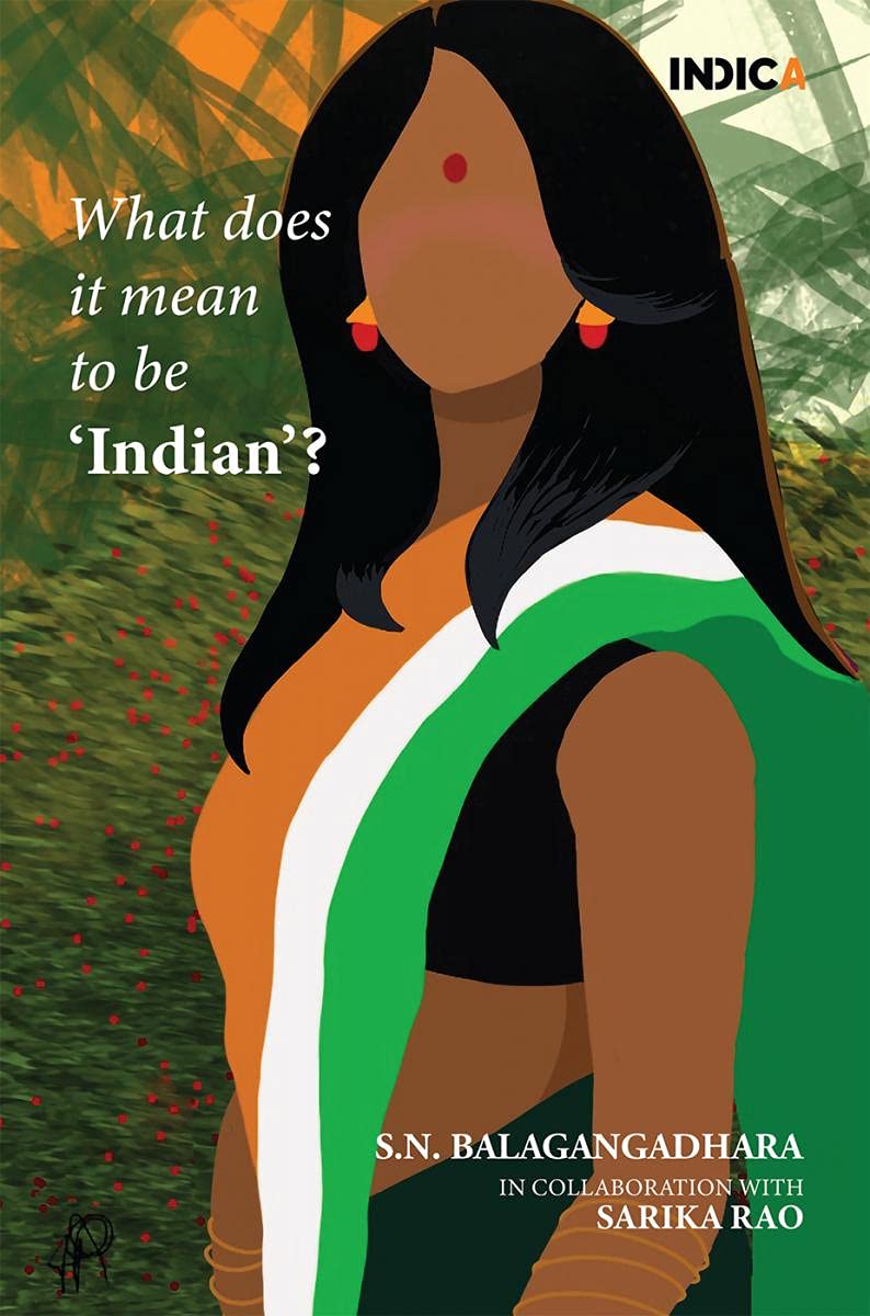 What Does It Mean To Be Indian?