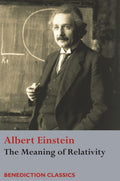 The Meaning Of Relativity