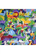 I Can Read By Myself  Series 3  Level 5  Book 2