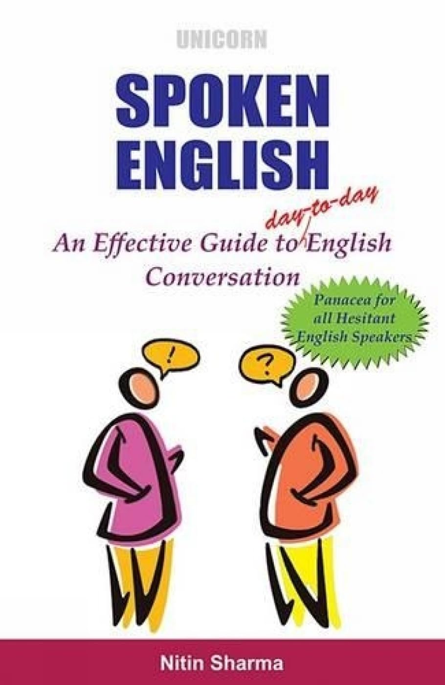Spoken English: An Effective Guide To DayToDay English Conversation